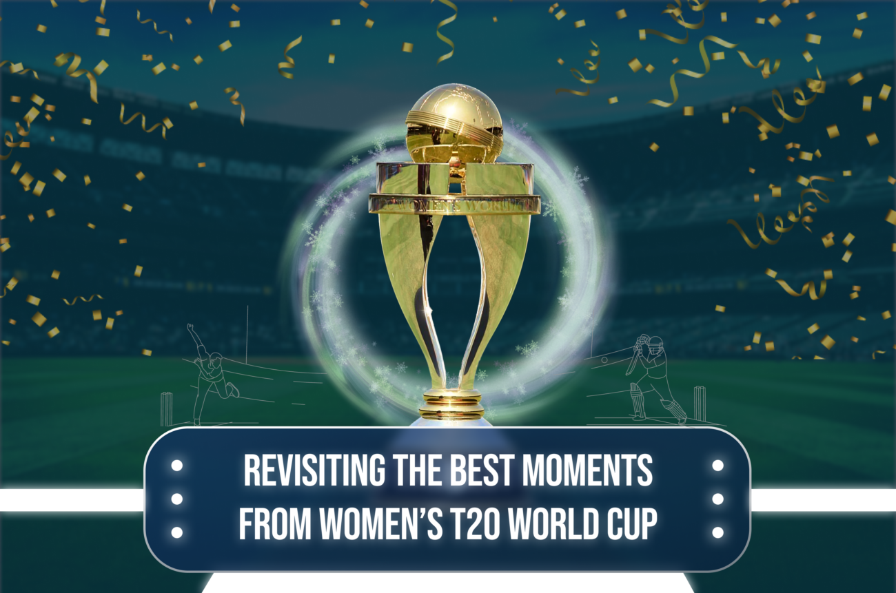 Revisiting the best moments from the Women's T20 World Cup